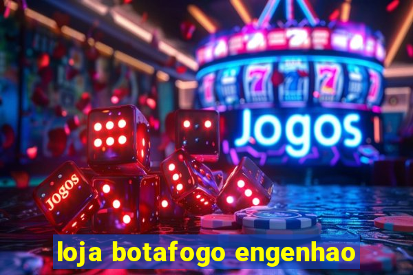 loja botafogo engenhao